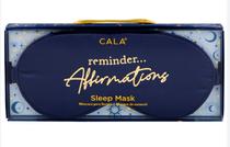 Cala Sleep Mask Reminder...Affirmations