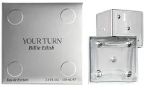 Perfume Eilish Billie Your Turn Edp 100ML - Unissex
