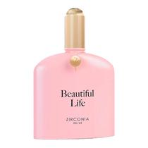 Perfume Zirconia Beautiful Life Feminino Edp 100ML