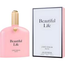 Perfume Zirconia Prive Beautiful Life Edp - Feminino 100ML