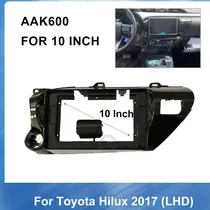 Moldura Toyota Hilux 2017+ para 10" Sin Accesorios