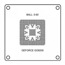 Bga Stencil PC Geforce GO6200 B-0.60