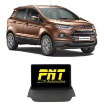 Central Multimidia PNT Android 11 Ford Ecosport (14-18) 4GB/64GB/4G Octacore Carplay+And Auto Sem TV