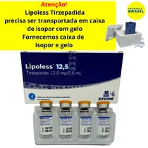 Lipoless Tirzepadida Mounjaro 12.50MG 4 Frascos. com Registro Sanitario. Temos Caixa de Isopor e Gelo.