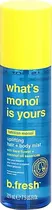 Body Spray B. Fresh What´s Monoi Is Yours Hair+Body Mist - 221ML