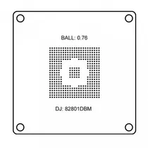 Bga Stencil PC DJ82801DBM B-0.76