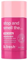 Desodorante B.Fresh Stop And Smell The - 75G